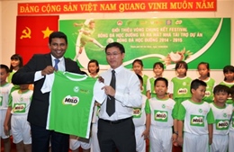 Nestlé Milo đồng hành cùng bóng đá học đường
